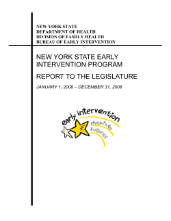 NYS Early Intervention Program - Report to the Legislature: January 1, 2008 December 31, 2008