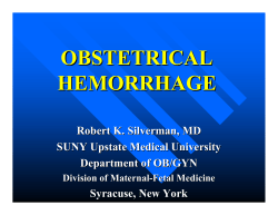 Robert K. Silverman MD, Obstetric Hemorrhage