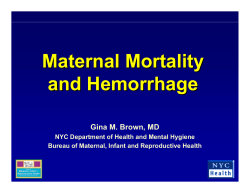 Gina M. Brown MD, Maternal Mortality and Hemorrhage Grand Rounds