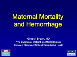 Gina M. Brown MD, Maternal Mortality and Hemorrhage Grand Rounds