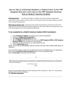 See attached document for instructions to assign roles and get HCS accounts.