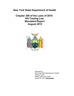 Chapter 308 of the Laws of 2010 HIV Testing Law Mandated Report - August 2012