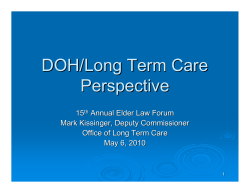 DOH/Long Term Care Perspective: 15 th Annual Elder Law Forum Presentation
