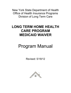 Long Term Home Health Care Program Reference Manual - A Guide for Local District Staff and LTHHCP Providers