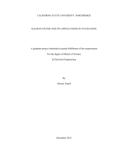 KALMAN FILTER AND ITS APPLICATIONS IN NAVIGATION