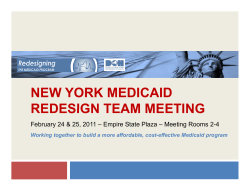 Presentation at February 24, 2011 Medicaid Redesign Team Meeting