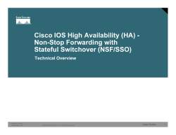 Cisco IOS High Availability (HA) - Non-Stop Forwarding with Stateful Switchover