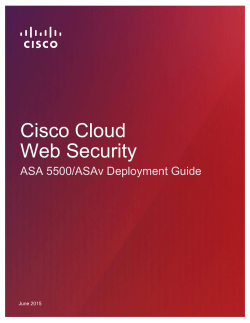 Cisco Cloud Web Security ASA 5500/ASAv Deployment Guide
