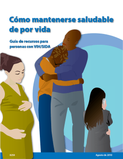Staying Healthy for Life - A Resource Guide for People with HIV (Spanish)