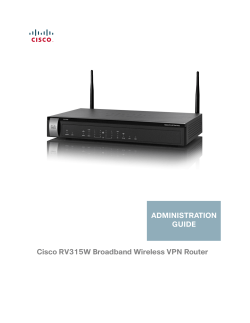 Cisco RV315W Broadband Wireless VPN Router Administration Guide