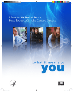 A Report of the Surgeon General: How Tobacco Smoke Causes Disease