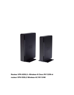 Cisco RV132W ADSL2+ Wireless-N VPN Router Administration Guide (French)