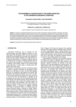 The Experimental Investigation of the Screen Operation in the Parametric Resonance Conditions&nbsp;
