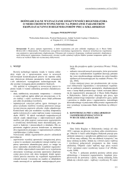 Doświadczalne wyznaczanie efektywności regeneratora o nieruchomym wypełnieniu na podstawie parametr&oacute;w eksploatacyjnych regenerator&oacute;w pieca szklarskiego