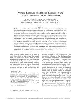 Prenatal exposure to maternal depression and cortisol influences infant temperament