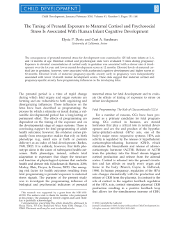 The timing of prenatal exposure to maternal cortisol and psychosocial stress is associated with human infant cognitive development.