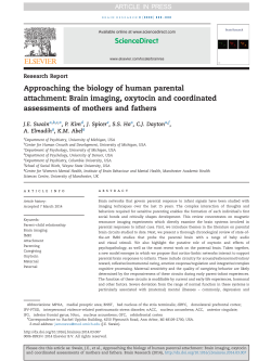 Approaching the biology of human parental attachment: brain imaging, oxytocin and coordinated assessments of mothers and fathers