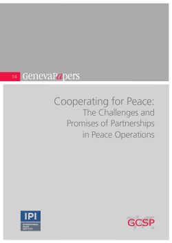 Cooperating for Peace: The Challenges and Promises of Partnerships in Peace Operations