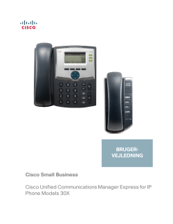 User Guide for Cisco SPA300 Series Phones (SPCP) - Brugsanvisning (Danish)
