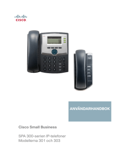 User Guide for Cisco SPA300 Series Phones (SIP) - Anv&Atilde;&curren;ndarhandbok (Swedish, Sweden)