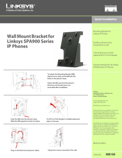 Cisco MB100 Wall Mount Bracket for SPA900 Series IP Phones Quick Start Guide