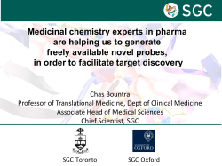 Medicinal chemistry experts in pharma are helping us to generate freely available probes for target discovery