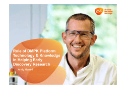 Role of DMPK platform science and technologies in helping early discovery research