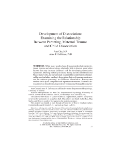 Development of dissociation: Examining the relationship between parenting, maternal trauma, and child dissociation