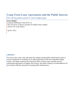 Longer-term lease agreements and the Public interest: Privatizing public goods to close budget gaps