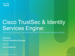 Cisco Trustsec And Identity Services Engine - Atif Azim