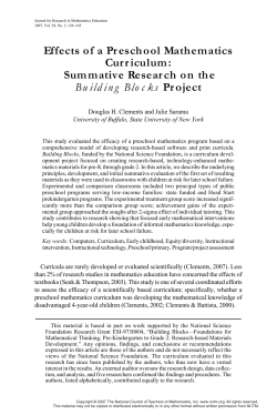 Clements, D. H., and J. Sarama. "Experimental Evaluation of the Effects of a Research-Based Preschool Mathematics Curriculum." American Educational Research Journal 45.2 (2008): 443-94.