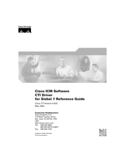 Cisco ICM Software Release 6.0(0) CTI Driver for Siebel 7 Reference Guide