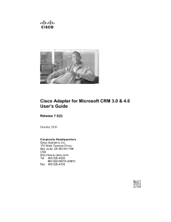 Cisco Adapter for Microsoft CRM 3.0 & 4.0 User's Guide, release 7.5(2)