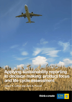 Applying sustainability reporting to decision making: Product focus and life cycle assessment