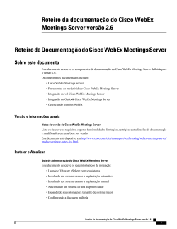 Roteiro da documentaÃ§Ã£o do Cisco WebEx Meetings Server versÃ£o 2.6