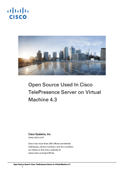 Cisco TelePresence Server on Virtual Machine 4.3 Open Source Documentation