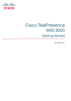 Cisco TelePresence MSE 8000 Getting started