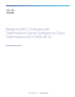 Replacing MCU Software with TelePresence Server Software on Cisco TelePresence MCU MSE 8510