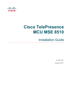 Cisco TelePresence MCU MSE 8510 Installation Guide
