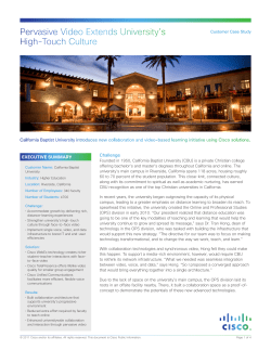 California Baptist University Introduces Collaboration and Video-Based Learning Using Cisco Solutions