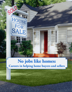 No jobs like homes: Careers in helping home buyers and sellers