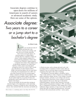 Associate degree: two years to a career or a jump start to a bachelor s degree