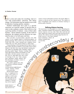 Distance learning in postsecondary education: Learning wherever, whenever