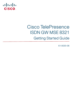 Cisco TelePresence ISDN GW MSE 8321 Getting started