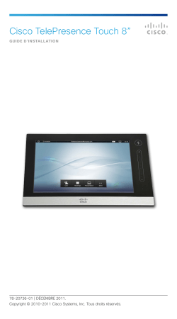 Cisco TelePresence Syst&Atilde;&uml;me Touch 8 Guide d'installation