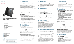 Cisco vienot&Auml;� IP t&Auml;�lru&Aring;&dagger;a 6941 un 6945 &Auml;&laquo;s&Auml;� pam&Auml;�c&Auml;&laquo;ba vad&Auml;&laquo;t&Auml;�jiem Cisco vienotajam sakaru p&Auml;�rvaldniekam 8.6 (SCCP un SIP)