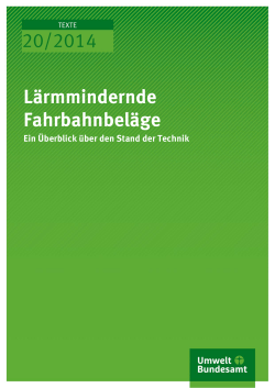 http://​www.​umweltbundesamt.​de/​sites/​default/​files/​medien/​378/​publikationen/​texte_​20_​2014_​laermmindernde_​fahrbahnbelaege_​barrierefrei.​pdf