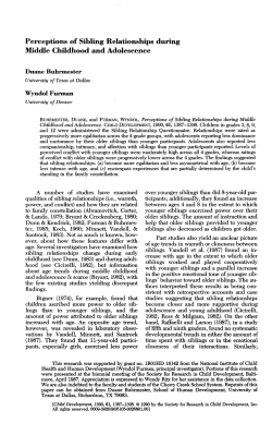 Perceptions of sibling relationships during middle childhood and adolescence.