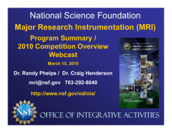 2010 MRI Competition Overview Webcast Spring 2010 presentation by Dr. Randy L. Phelps and Dr. Craig Henderson (MRI Program Officers)