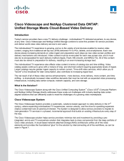 Cisco Videoscape and NetApp Clustered Data ONTAP: Unified Storage Meets Cloud-Based Video Delivery